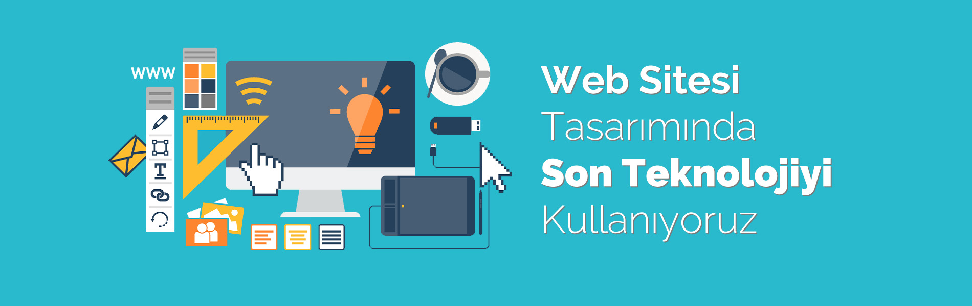 Web Sitesi Tasarımında Son Teknolojiyi Kullanıyoruz